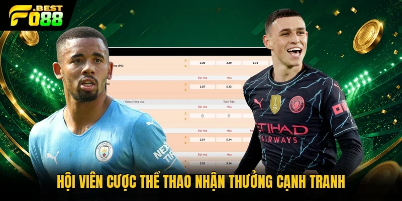 Hội viên cược thể thao nhận thưởng cạnh tranh