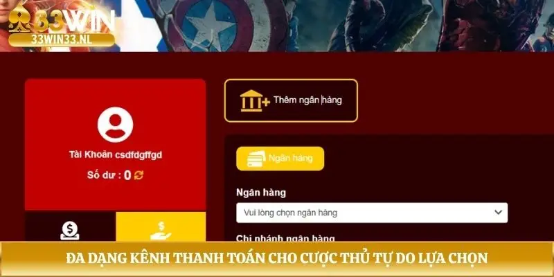 Đa dạng kênh thanh toán cho cược thủ tự do lựa chọn