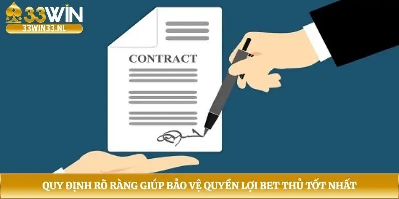 Quy định rõ ràng giúp bảo vệ quyền lợi bet thủ tốt nhất