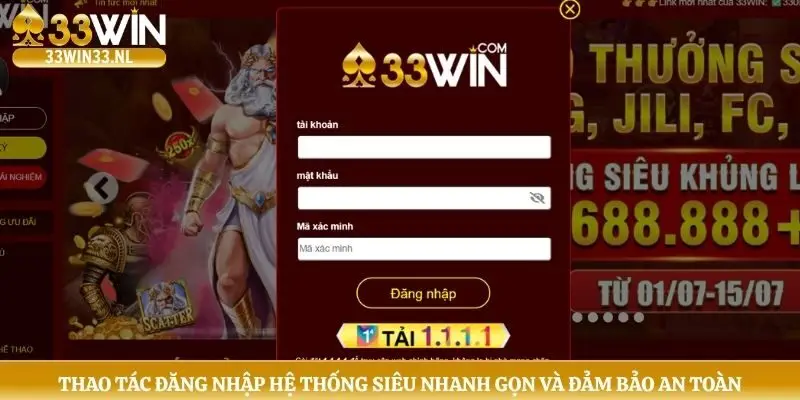 Thao tác đăng nhập hệ thống siêu nhanh gọn và đảm bảo an toàn 